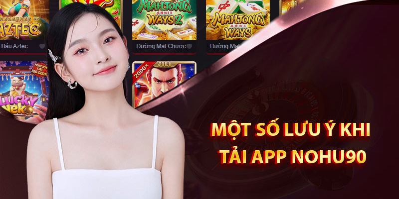 Luôn để dung lượng trống đảm bảo đủ cho app Nohu90 